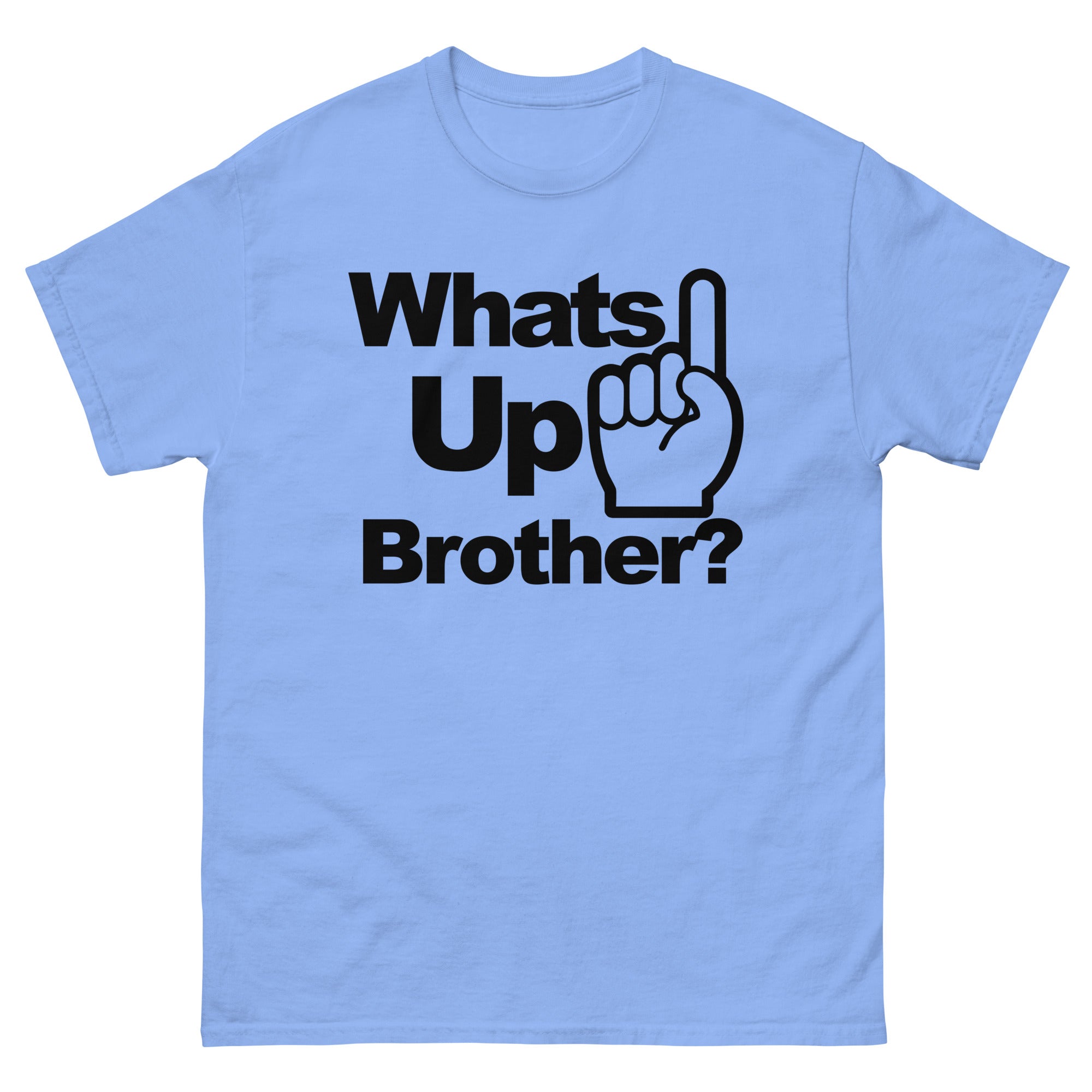 Whats Up Brother Tee 02 – North GA Ink