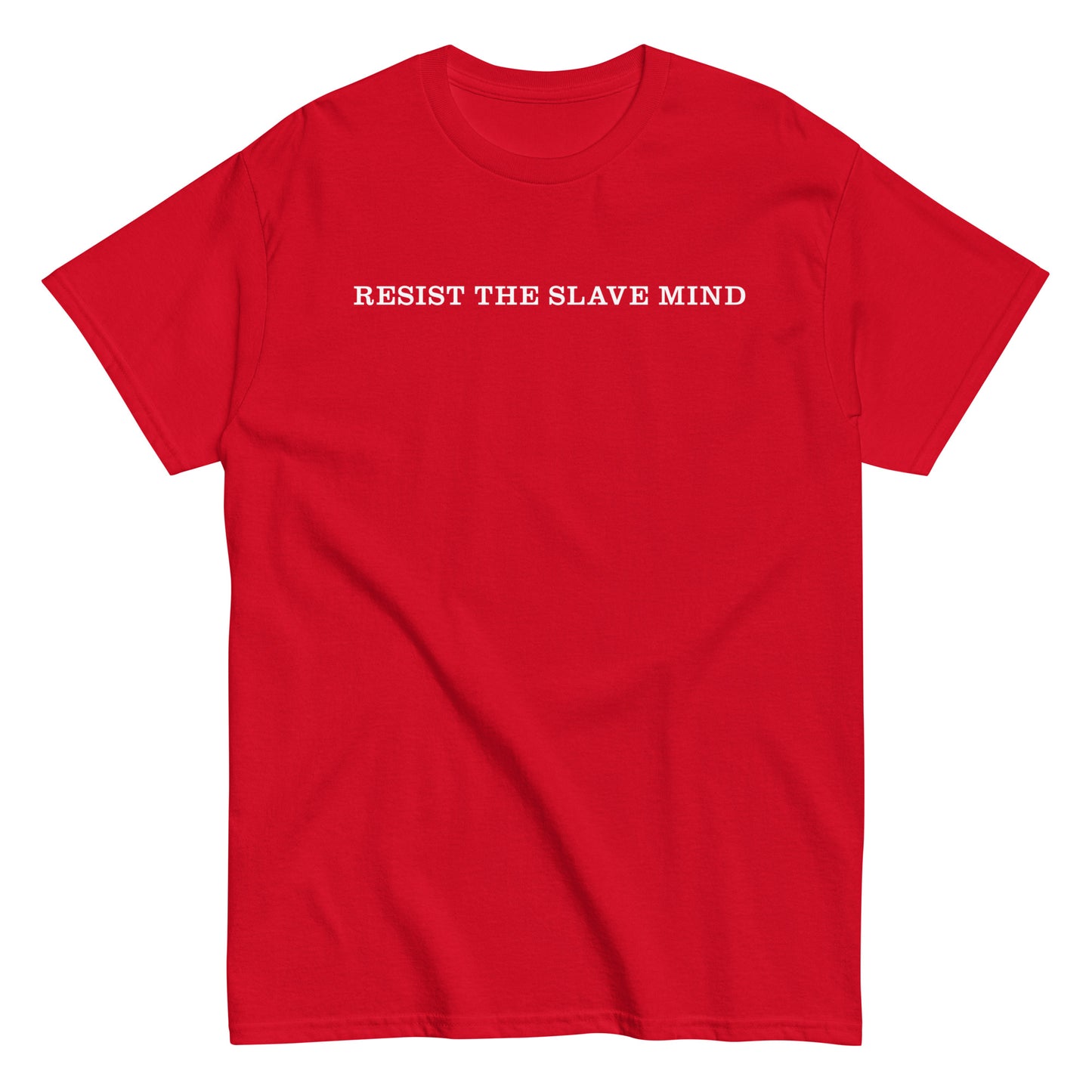 Resist the Slave Mind Tee