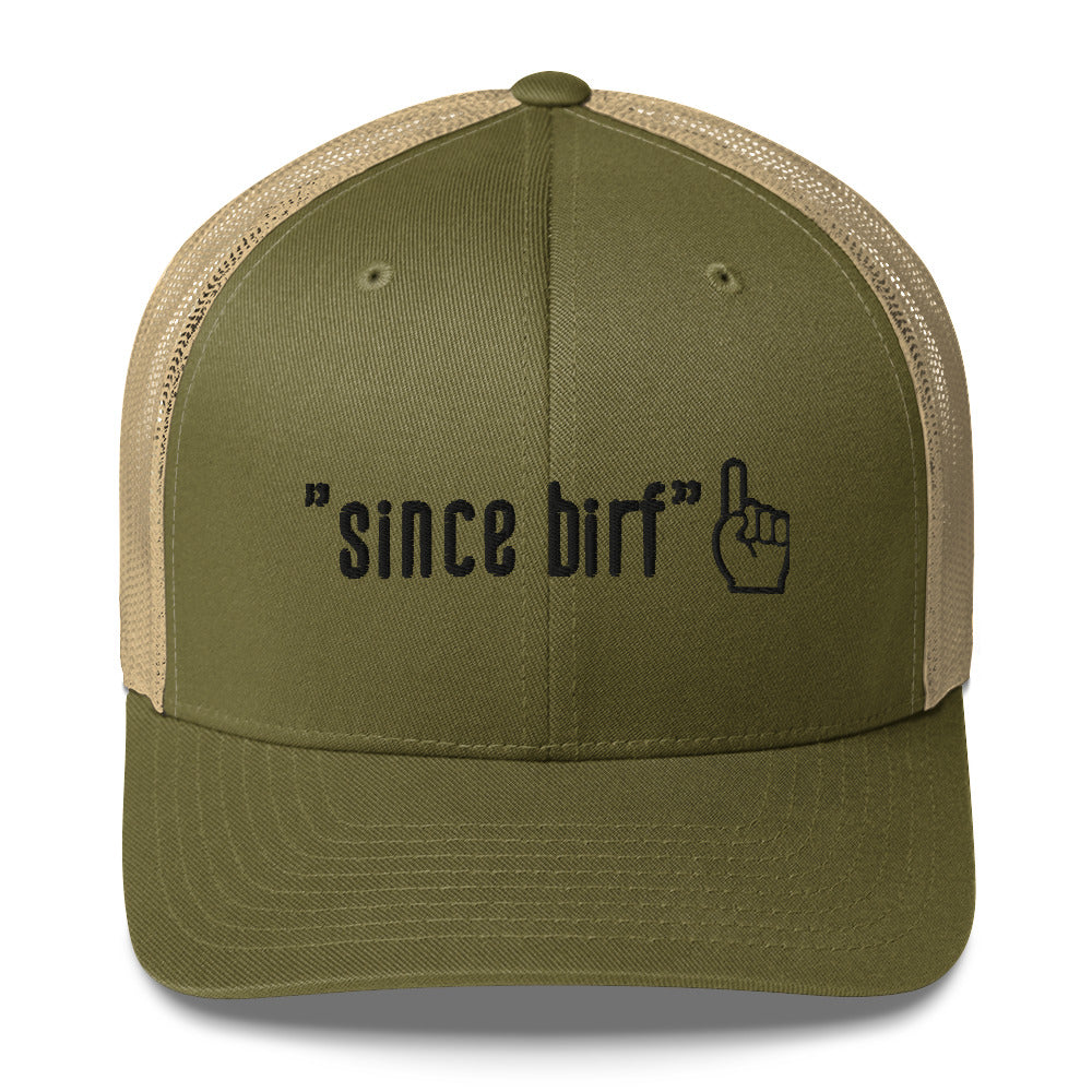 Since Birf Trucker Cap