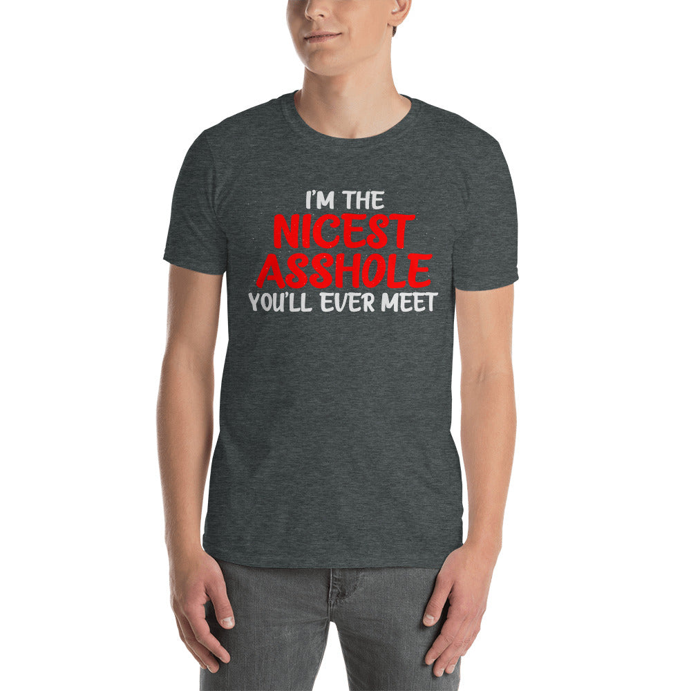 Nicest Asshole Short-Sleeve Unisex T-Shirt