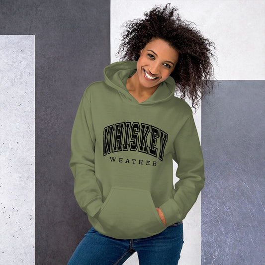 Whiskey Weather Hoodie